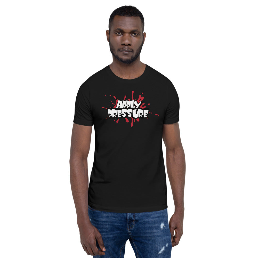 APPLY PRESSURE Short-Sleeve Unisex T-Shirt - Pace-Of-One