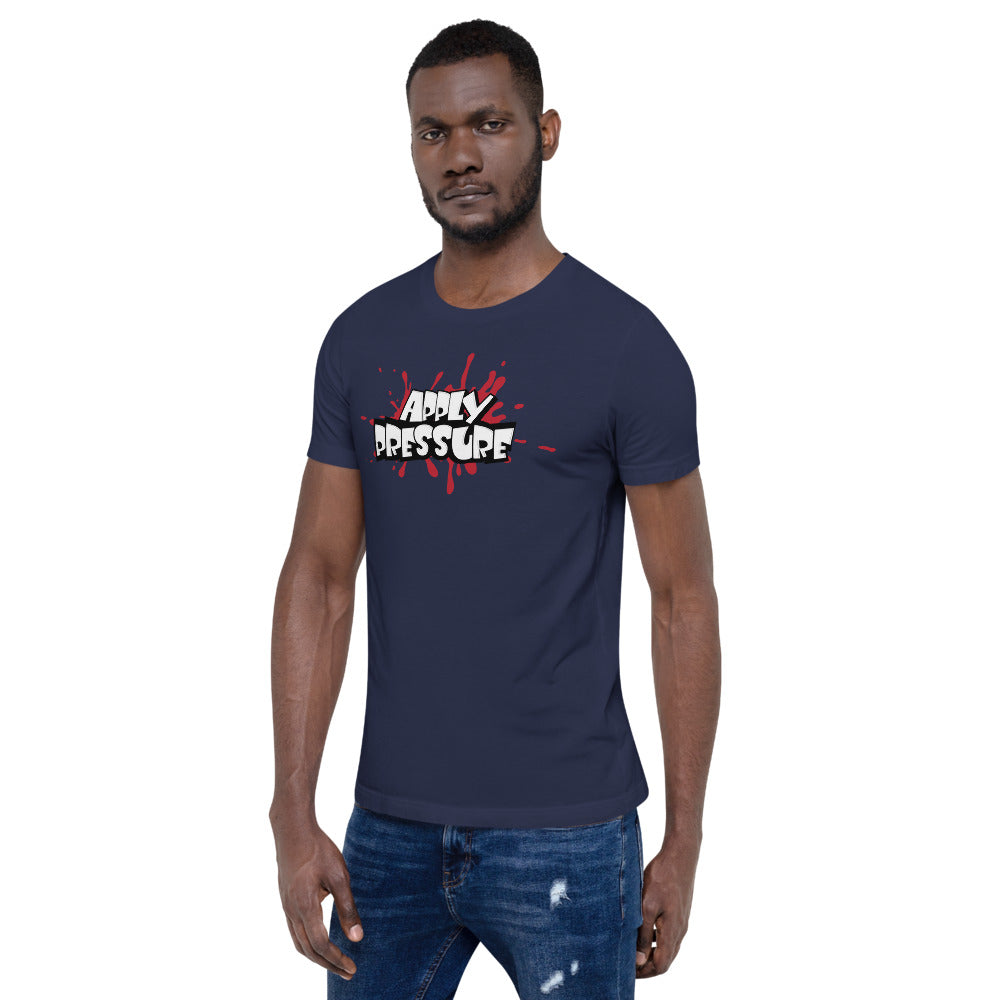 APPLY PRESSURE Short-Sleeve Unisex T-Shirt - Pace-Of-One
