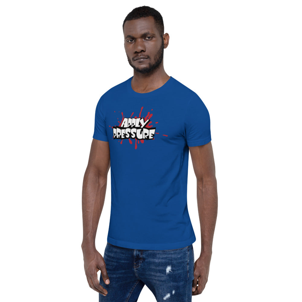 APPLY PRESSURE Short-Sleeve Unisex T-Shirt - Pace-Of-One