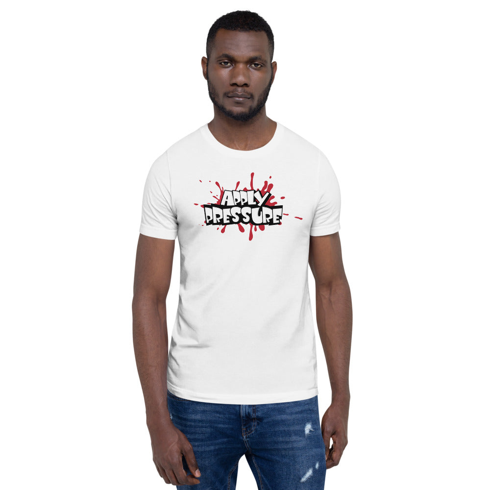 APPLY PRESSURE Short-Sleeve Unisex T-Shirt - Pace-Of-One