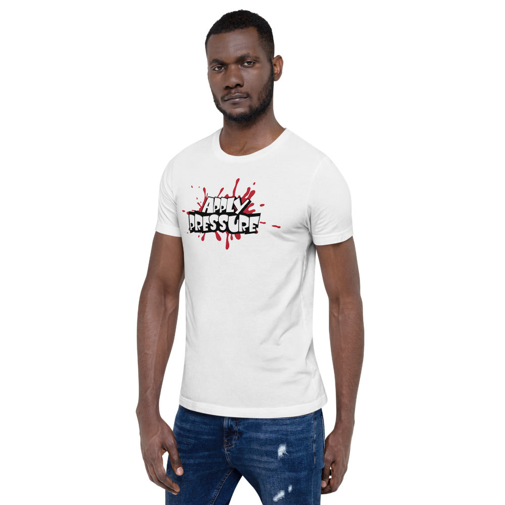 APPLY PRESSURE Short-Sleeve Unisex T-Shirt - Pace-Of-One