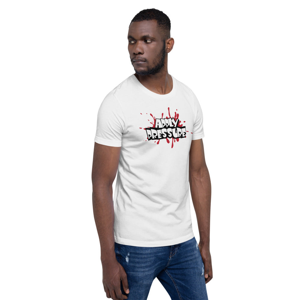 APPLY PRESSURE Short-Sleeve Unisex T-Shirt - Pace-Of-One