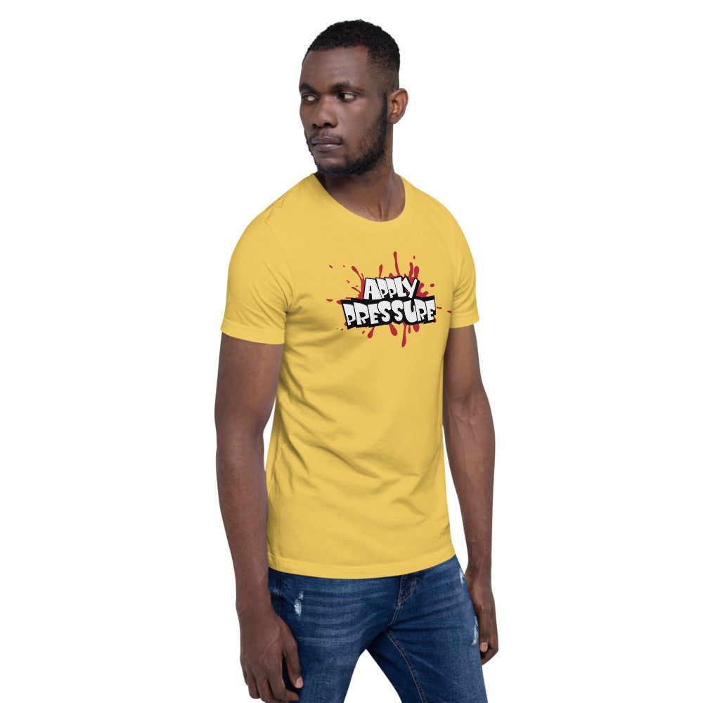 APPLY PRESSURE Short-Sleeve Unisex T-Shirt - Pace-Of-One