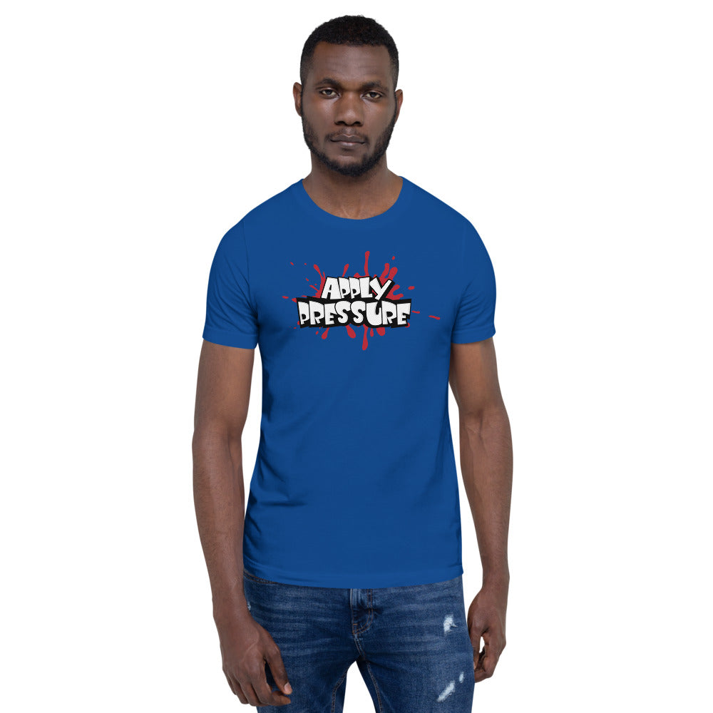 APPLY PRESSURE Short-Sleeve Unisex T-Shirt - Pace-Of-One
