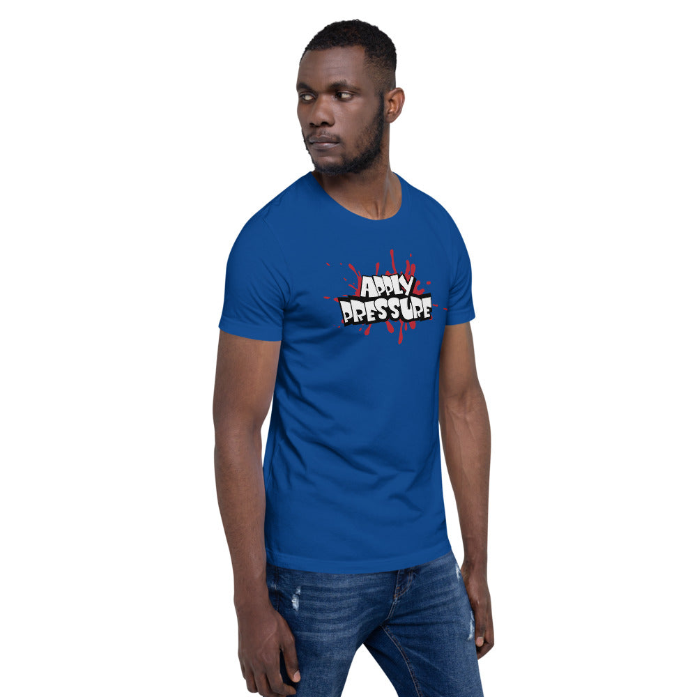 APPLY PRESSURE Short-Sleeve Unisex T-Shirt - Pace-Of-One
